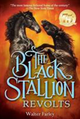 The black stallion revolts;