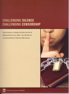 Challenging silence challenging censorship : inclusive resources, strategies and policy directives for addressing bisexual, gay, lesbian, trans-identified and two-spirited realities in school and public libraires