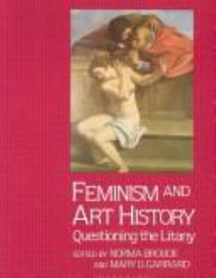 Feminism and art history : questioning the litany
