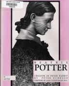 Beatrix Potter : creator of Peter Rabbit