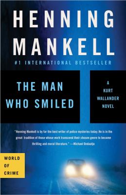 The man who smiled : a Kurt Wallander mystery