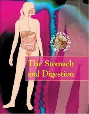 The stomach and digestion