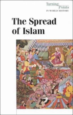 The Spread of Islam