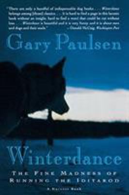 Winterdance : the fine madness of running the Iditarod