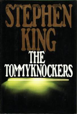 The tommyknockers