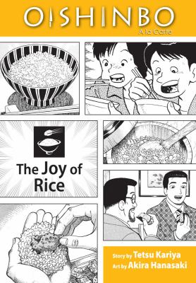 Oishinbo, a la carte. The joy of rice /