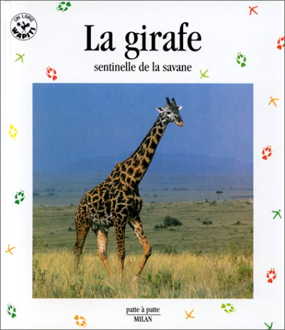 La girafe : sentinelle de la savane