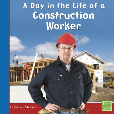 A day in the life of a construction worker