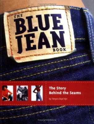 The blue jean book : the story behind the seams