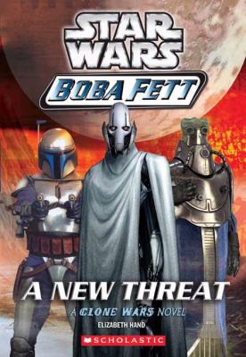 A new threat : [a Clone Wars novel]