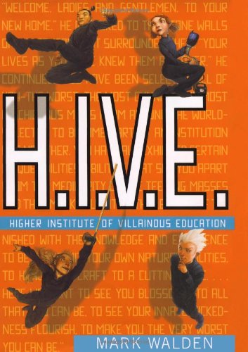 H.I.V.E. : Higher-Institute-of-Villainous-Education