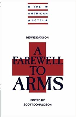 New essays on A farewell to arms