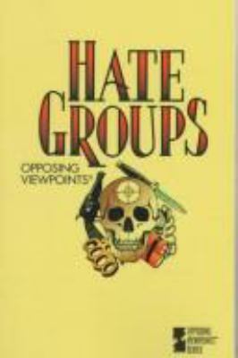 Hate groups : opposing viewpoints