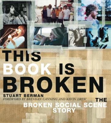 This book is broken : the Broken Social Scene story