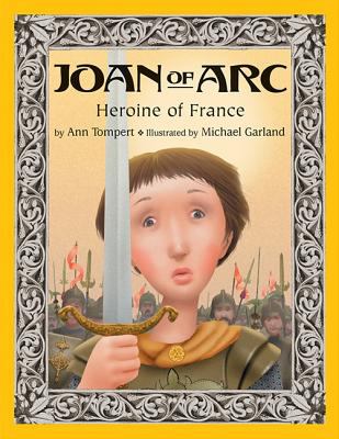 Joan of Arc : heroine of France