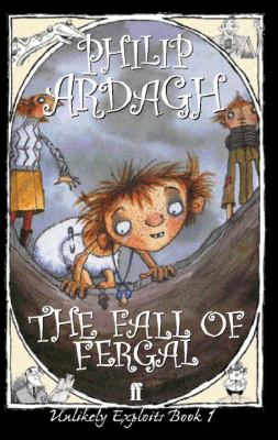 The fall of Fergal ; : or, Not so dingly in the dell