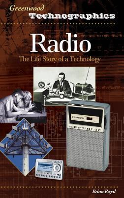 Radio : the life story of a technology