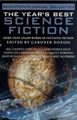 The years best science fiction : seventeenth annual collection