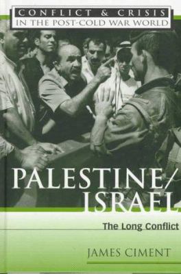 Palestine/Israel : the long conflict