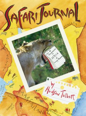 Safari journal : the adventures in Africa of Carey Monroe