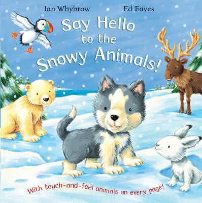 Say hello to the snowy animals!