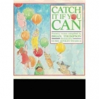 Catch it if you can : nursery verses