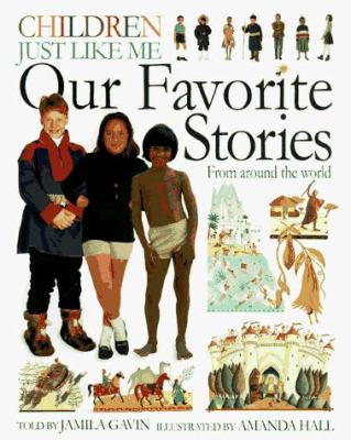 Our favorite stories : children just like me