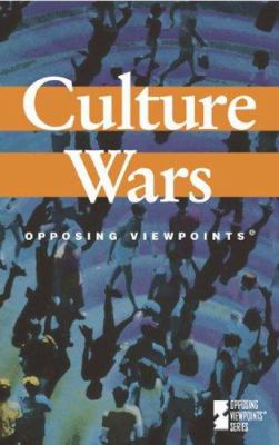 Culture wars : opposing viewpoints