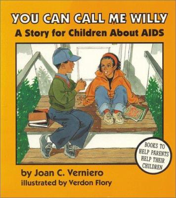 You can call me Willy : a story for children about AIDS