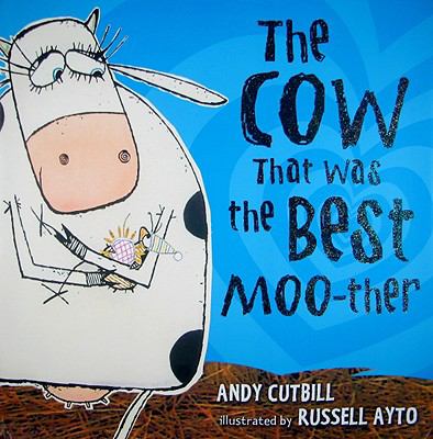 The cow that was the best moo-ther