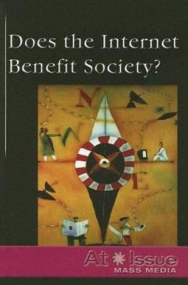 Does the Internet benefit society?