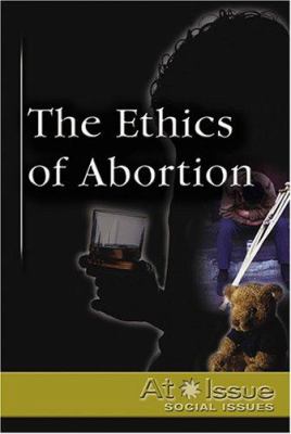 The ethics of abortion