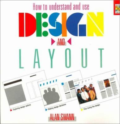 How to understand and use design and layout