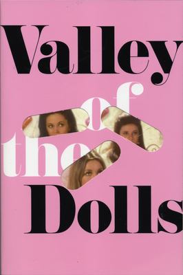 Valley of the dolls : a novel