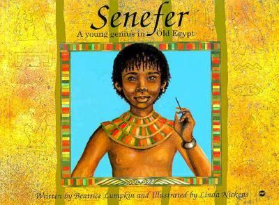 Senefer : a young genius in Old Egypt