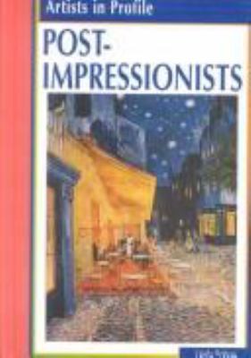 Post impressionists