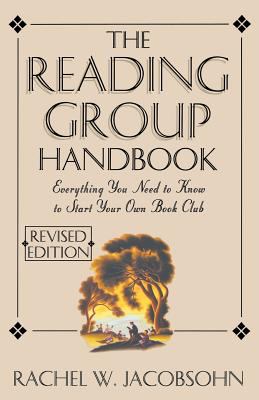 The reading group handbook : everything you need to know to start your own book club