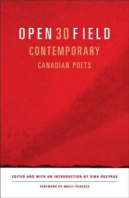 Open field : 30 contemporary Canadian poets
