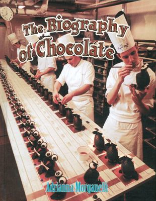 The biography of chocolate