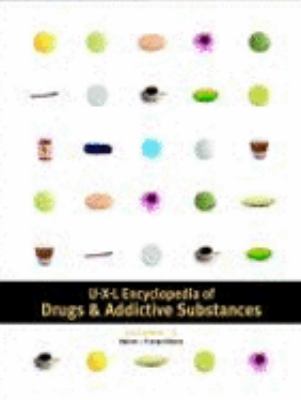 UXL encyclopedia of drugs & addictive substances