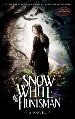 Snow White & the huntsman : a novel