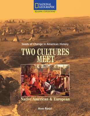 Two cultures meet : Native American and European