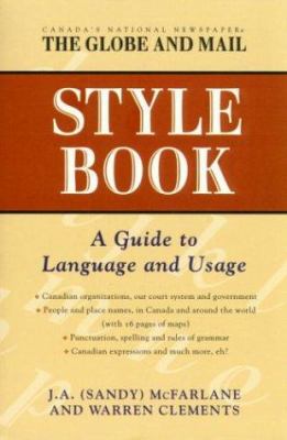 The Globe and Mail style book : a guide to language and usage