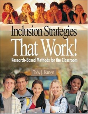 Inclusion strategies that work! : research-based methods for the classroom