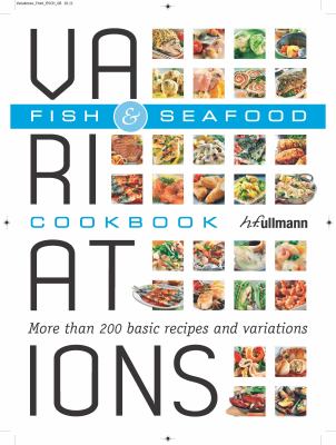 Variations cookbook : fish & seafood