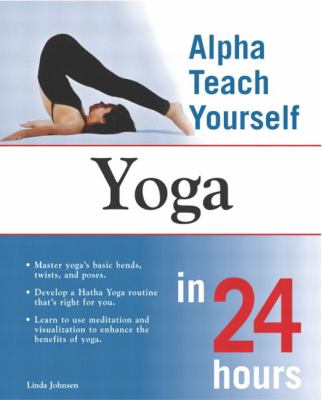 Alpha teach yourself yoga in 24 hours