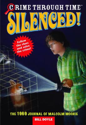 Silenced! : the 1969 journal of Malcolm Moorie