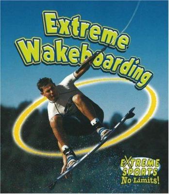 Extreme wakeboarding