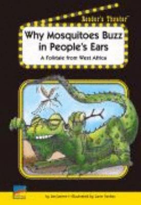 Why mosquitoes buzz in people's ears : a folktale from Africa