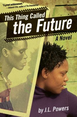 This thing called the future : a novel